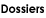 Dossiers